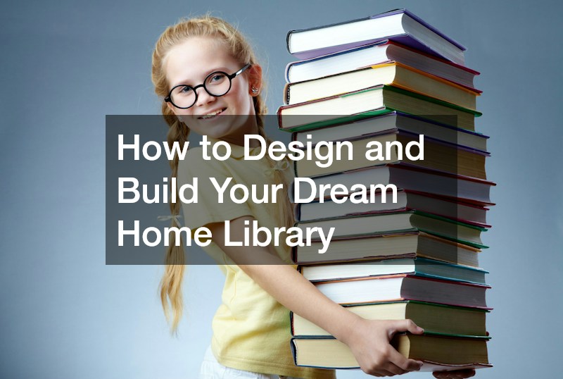 How to Design and Build Your Dream Home Library